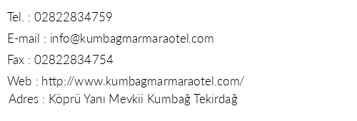Kumba Marmara Otel telefon numaralar, faks, e-mail, posta adresi ve iletiim bilgileri